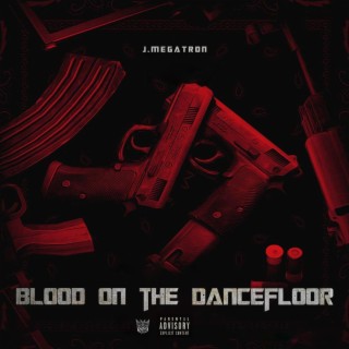 Blood on the Dance Floor lyrics | Boomplay Music