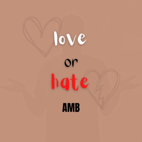 Love Or Hate