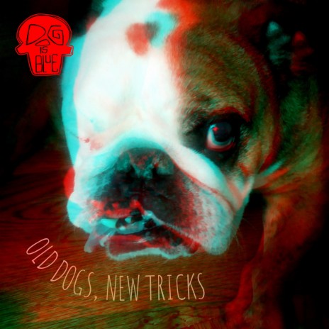 Old Dogs, New Tricks | Boomplay Music