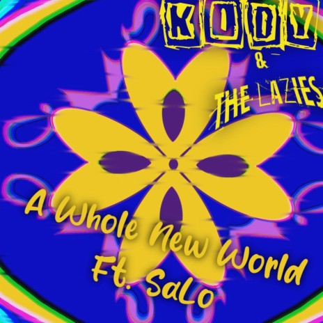 A Whole New World ft. SaLo | Boomplay Music