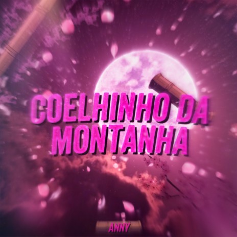 Coelhinho da Montanha (Nezuko) | Boomplay Music