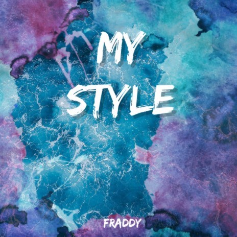 My Style | Boomplay Music