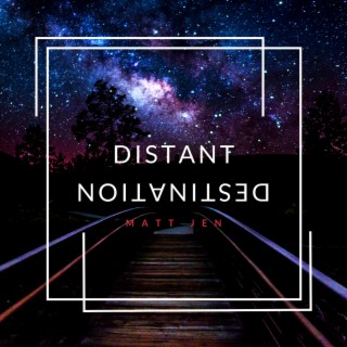 Distant Destination