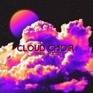 Cloud Choir lyrics | Boomplay Music