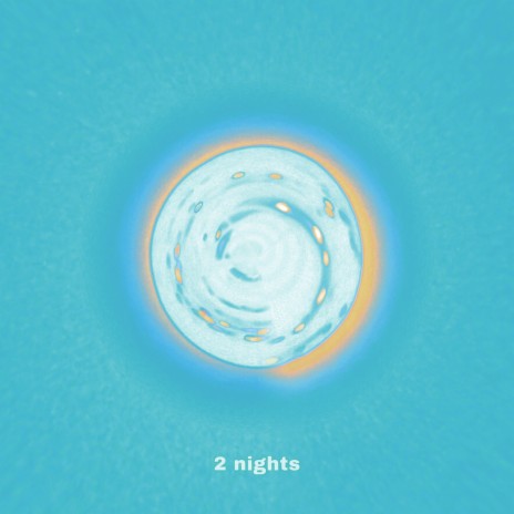 2 Nights | Boomplay Music