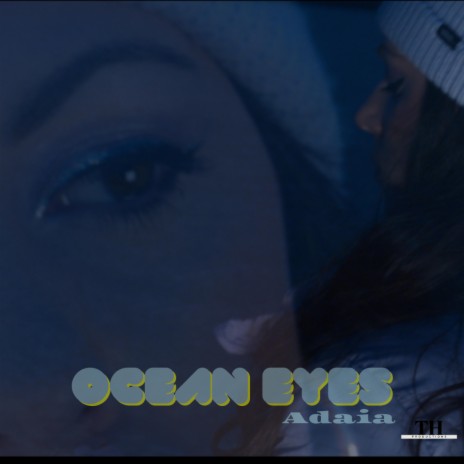 Those ocean eyes