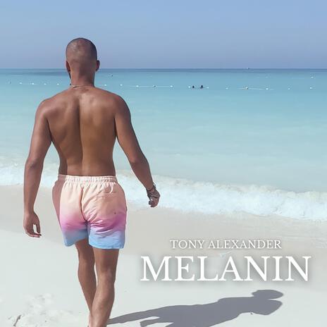 Melanin | Boomplay Music