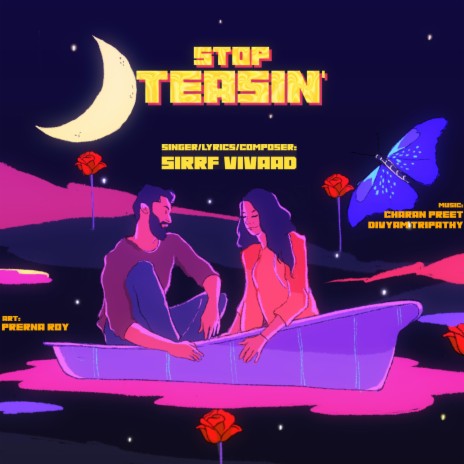 Stop Teasin' ft. Charan Preet | Boomplay Music