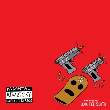 1 GUN 2 GUNS ft. David James | Boomplay Music