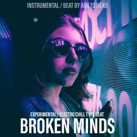 Broken Minds | Boomplay Music