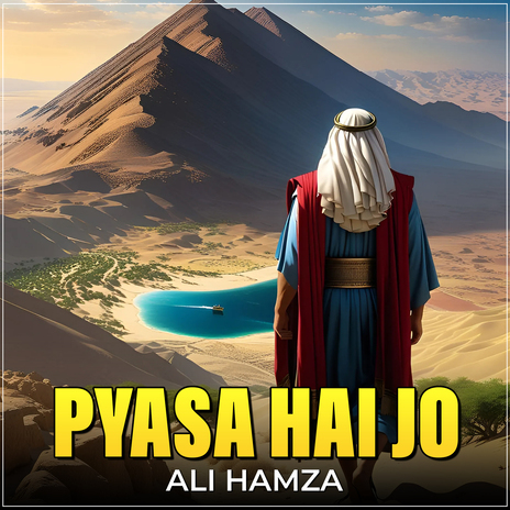 Pyasa Hai Jo | Boomplay Music