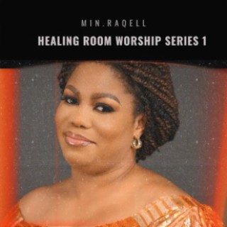 Healing Room Worship Series, Vol. 1