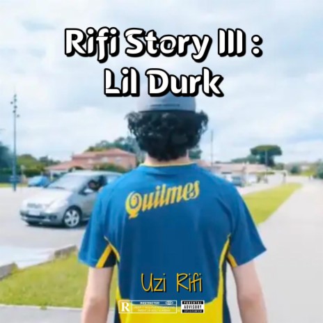 Rifi Story 3 : Lil Durk | Boomplay Music