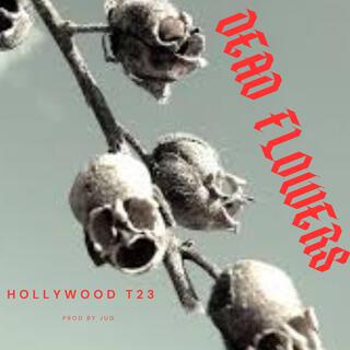 Dead Flowers