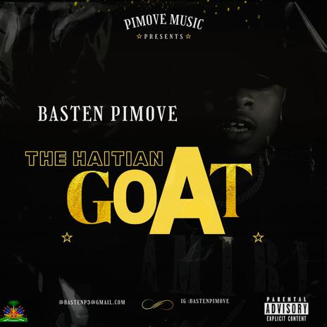 The Haitian G.O.A.T | Boomplay Music