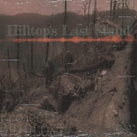 Hilltop's Last Stand