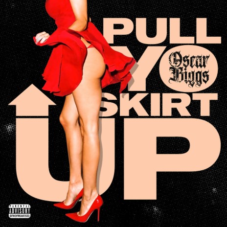Pull Yo Skirt Up | Boomplay Music