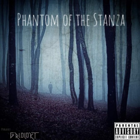 Phantom of the Stanza | Boomplay Music