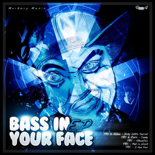 Bass In Your Face EP