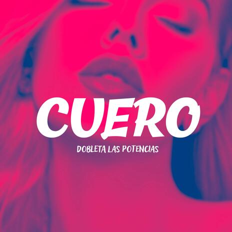 Cuero | Boomplay Music