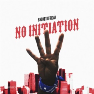 No Initiation