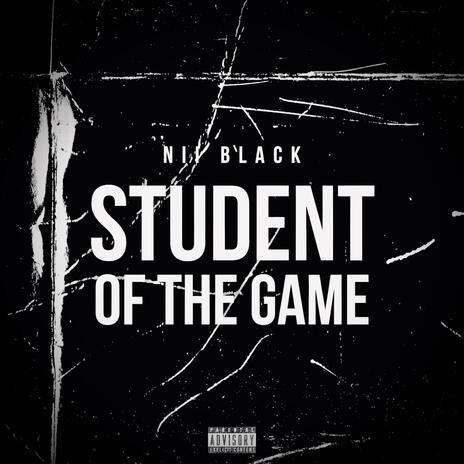 STUDENT OF THE GAME | Boomplay Music