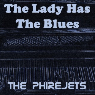 The Lady Has The Blues