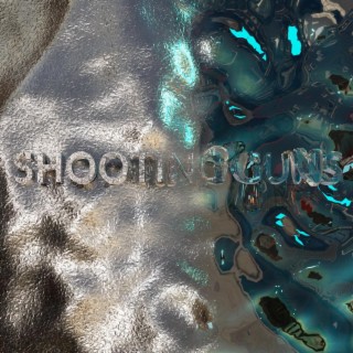 Shooting Guns lyrics | Boomplay Music