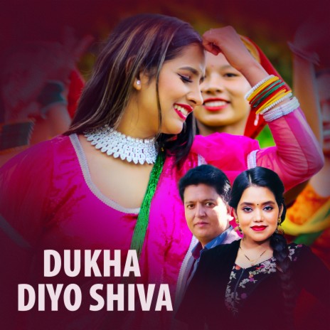 Dukha Diyo Shiva | Boomplay Music