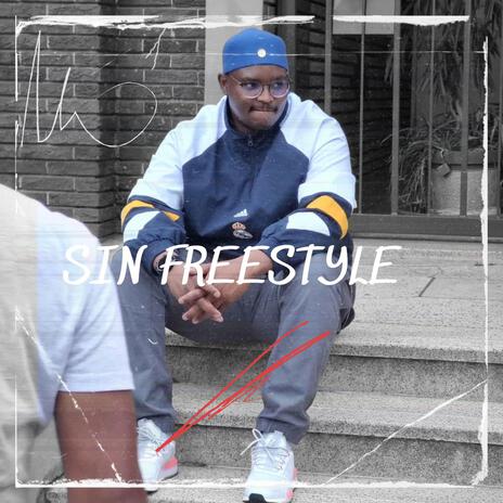 SIN FREESTYLE | Boomplay Music