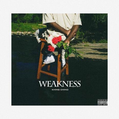 Weakness | Boomplay Music