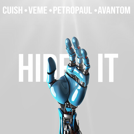 Hide It ft. VEME, Petropaul & AVANTOM | Boomplay Music