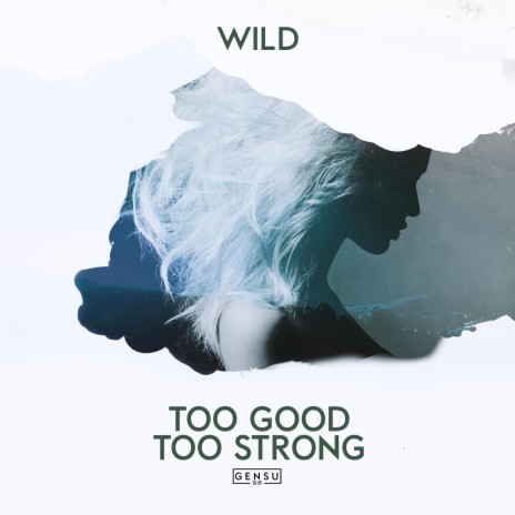 Too Good Too Strong | Boomplay Music