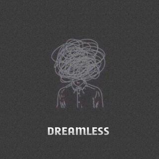 Dreamless