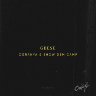 Gbese ft. Show Dem Camp lyrics | Boomplay Music