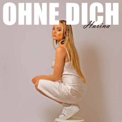 OHNE DICH | Boomplay Music