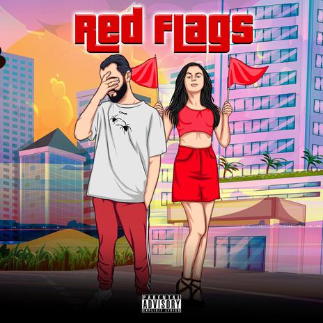 Red Flags | Boomplay Music