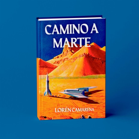 Camino a Marte | Boomplay Music