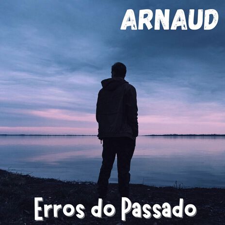 Erros do Passado | Boomplay Music