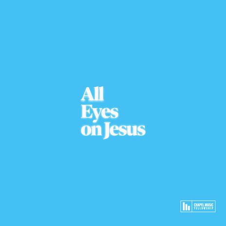 All Eyes On Jesus (feat. David Fleming) [Live] | Boomplay Music