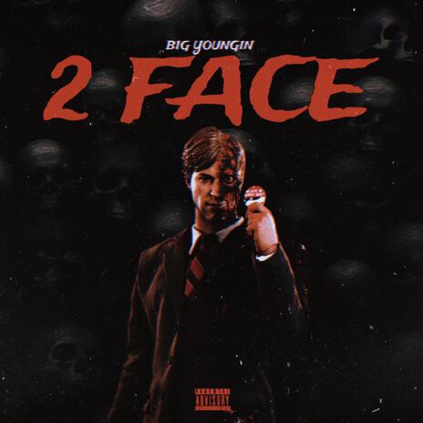 Two Face | Boomplay Music