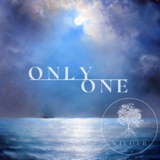 Only One lyrics | Boomplay Music