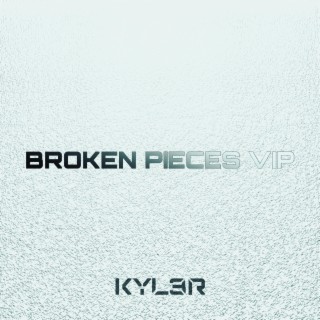 Broken Pieces VIP
