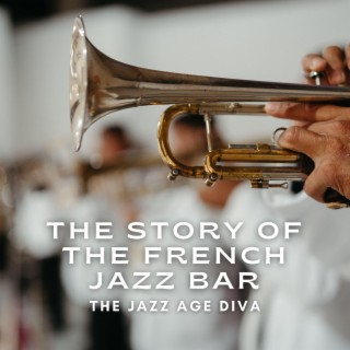 The Story Of The French Jazz Bar