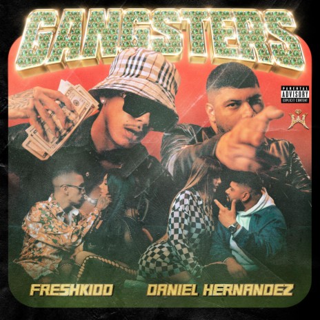 GANGSTERS ft. Daniel Hernandez | Boomplay Music