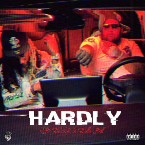 Hardly ft. Dolla' Bill | Boomplay Music