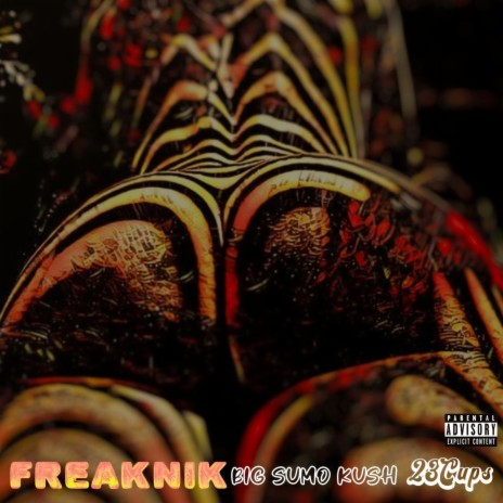 Freaknik ft. Big Sumo Kush | Boomplay Music