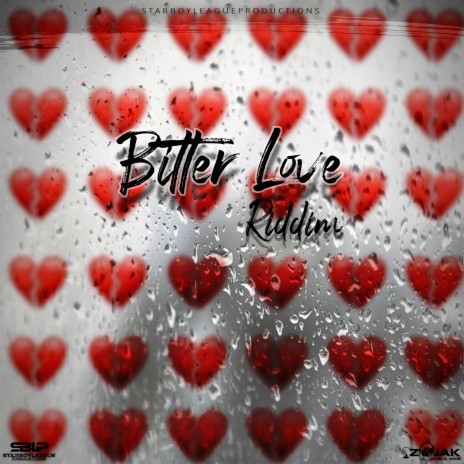 Bitter Love Riddim | Boomplay Music