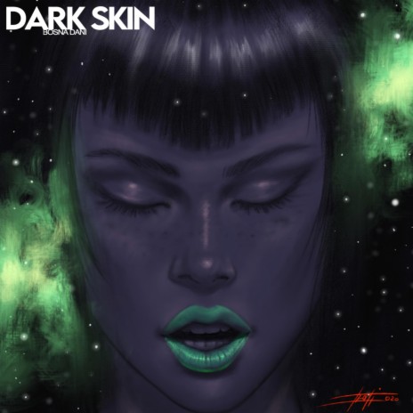 Dark Skin | Boomplay Music