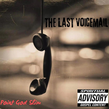 The Last Voicemail | Boomplay Music